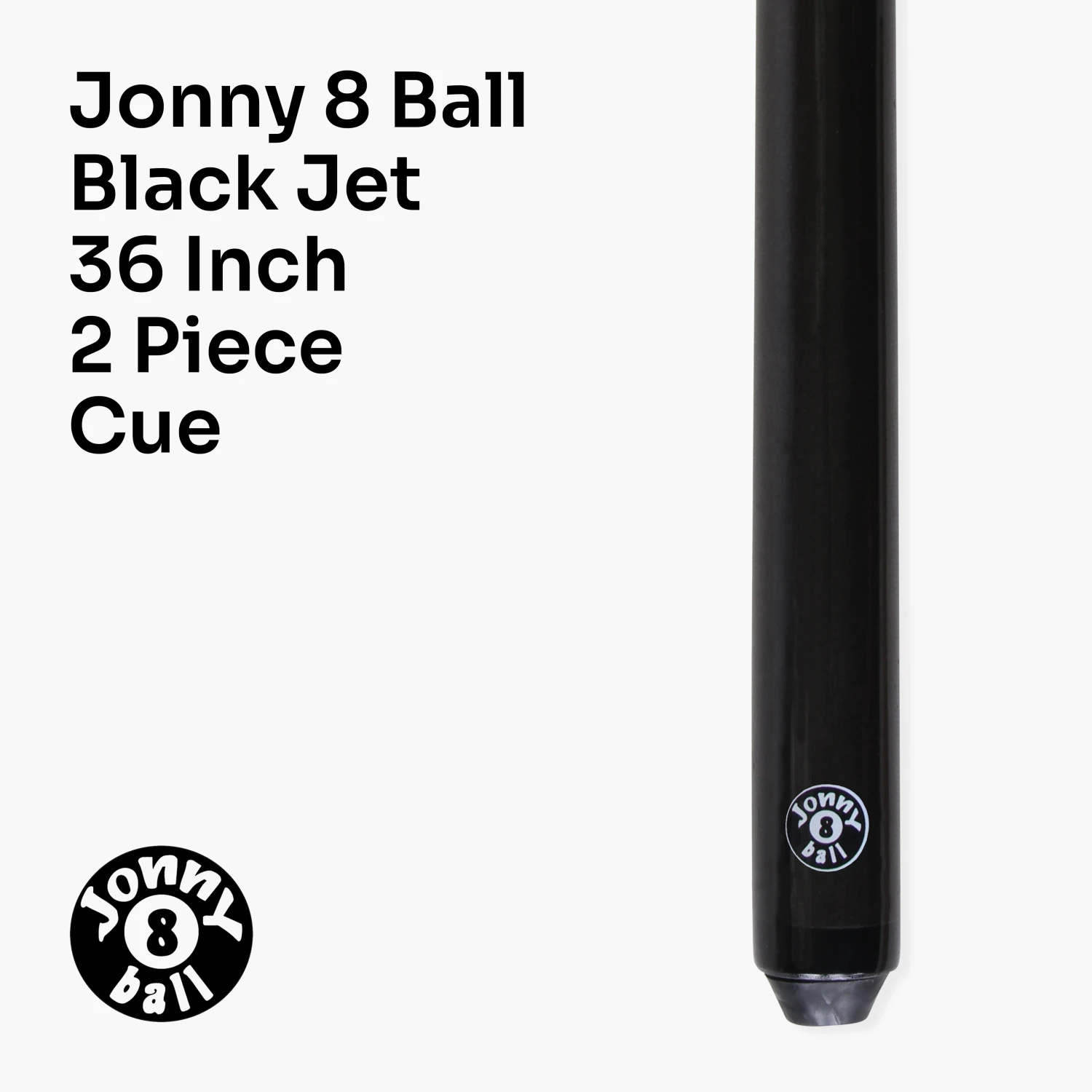 Jonny 8 Ball Jonny 8 Ball 36 Inch BLACK JET JUNIOR 2 Pc Ash Pool Snooker Cue - 10mm Tip 4 Jonny 8 Ball Jonny 8 Ball 36 Inch BLACK JET JUNIOR 2 Pc Ash Pool Snooker Cue - 10mm Tip - Image 2