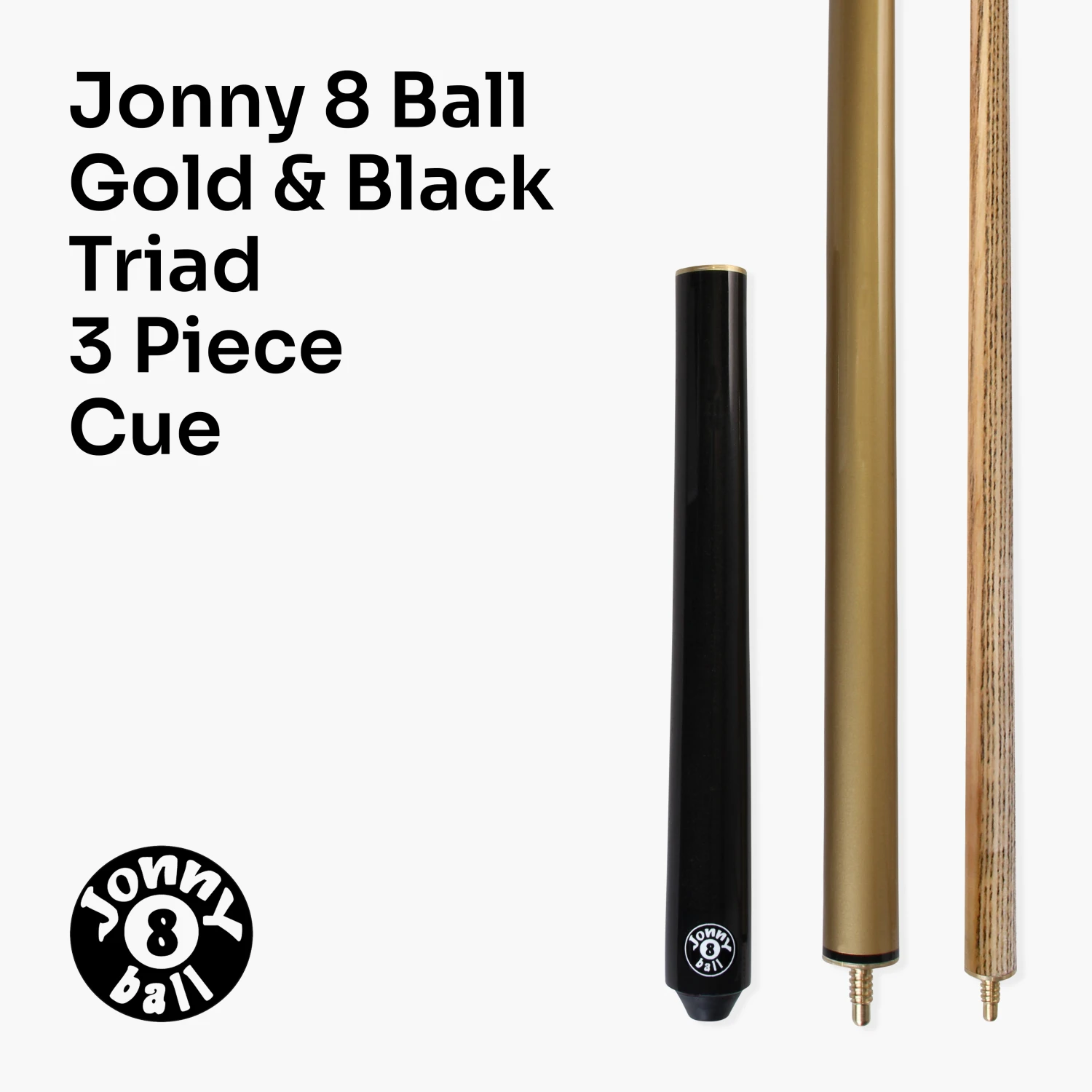 Jonny 8 Ball Jonny 8 Ball 57 Inch GOLD TRIAD 3 Section Ash Pool Snooker Cue & SOFT CASE 4 Jonny 8 Ball Jonny 8 Ball 57 Inch GOLD TRIAD 3 Section Ash Pool Snooker Cue & SOFT CASE - Image 2